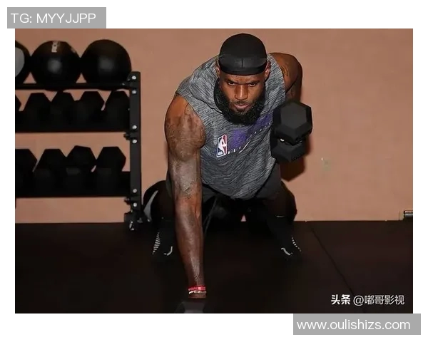 勒布朗詹姆斯如何通过科学训练与坚持不懈实现篮球生涯的辉煌成就